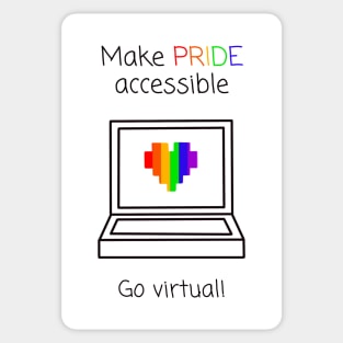 Make Pride Accessible Go virtual! (Rainbow) Sticker